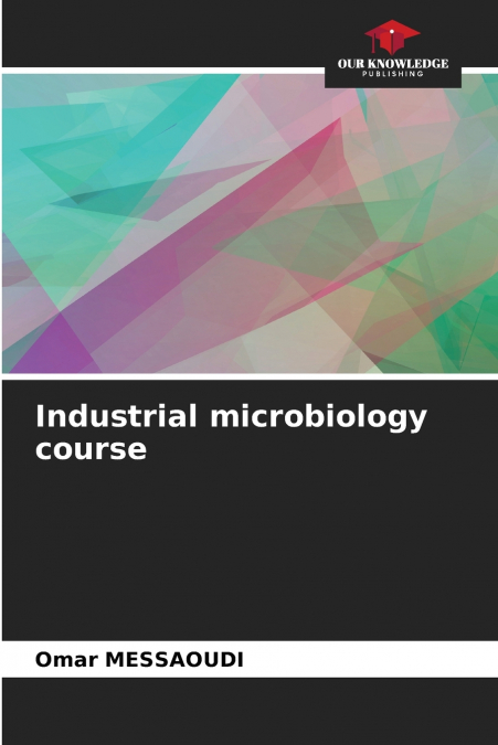 Industrial microbiology course