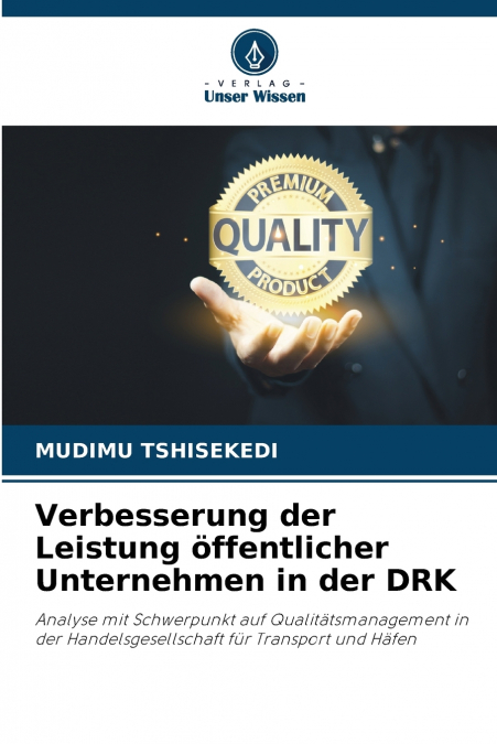 Verbesserung der Leistung öffentlicher Unternehmen in der DRK