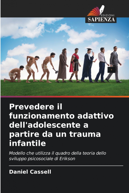 Prevedere il funzionamento adattivo dell’adolescente a partire da un trauma infantile