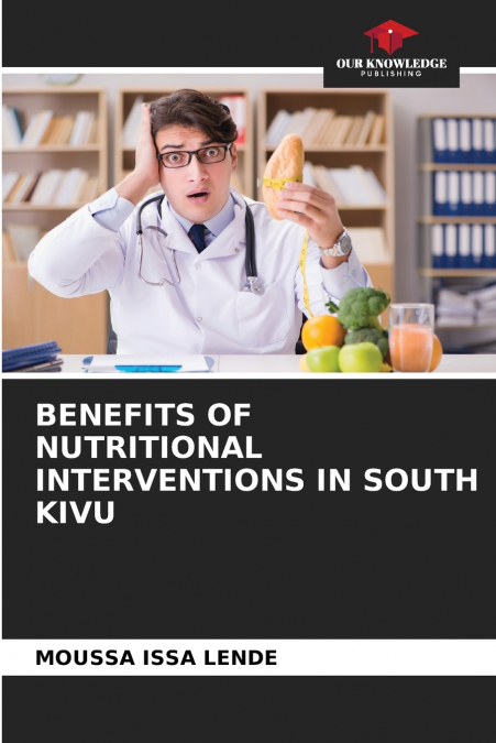 BENEFITS OF NUTRITIONAL INTERVENTIONS IN SOUTH KIVU