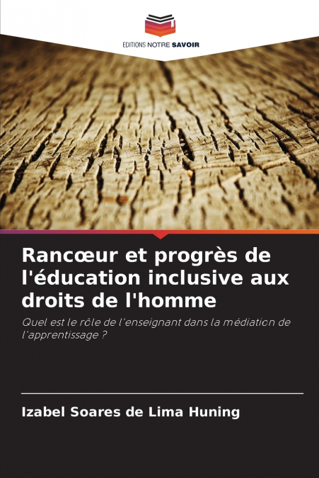 Rancœur et progrès de l’éducation inclusive aux droits de l’homme