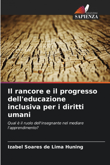 Il rancore e il progresso dell’educazione inclusiva per i diritti umani