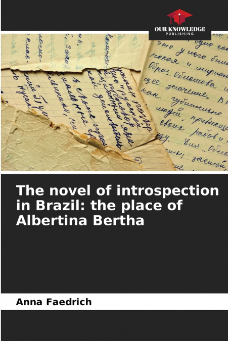 The novel of introspection in Brazil