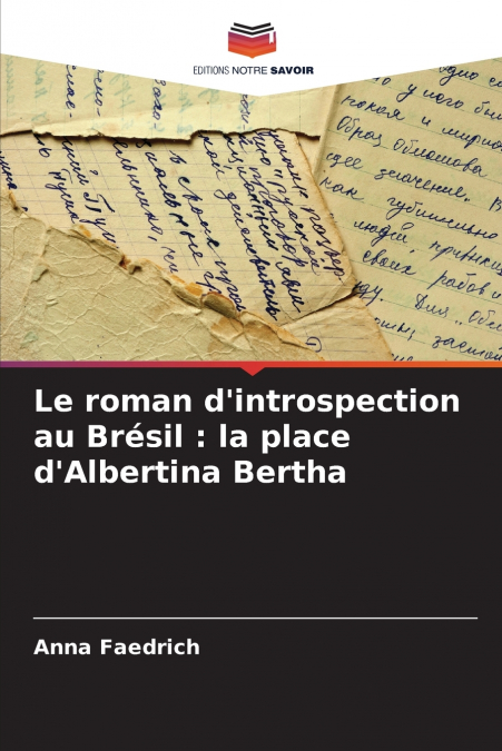Le roman d’introspection au Brésil
