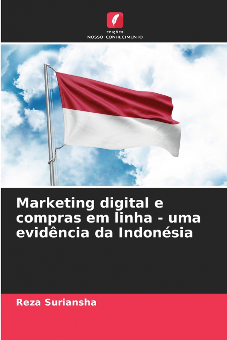 Marketing digital e compras em linha - uma evidência da Indonésia