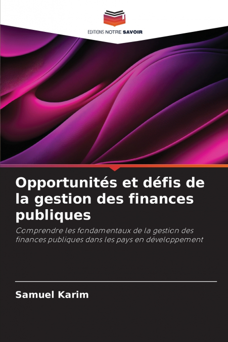 Opportunités et défis de la gestion des finances publiques