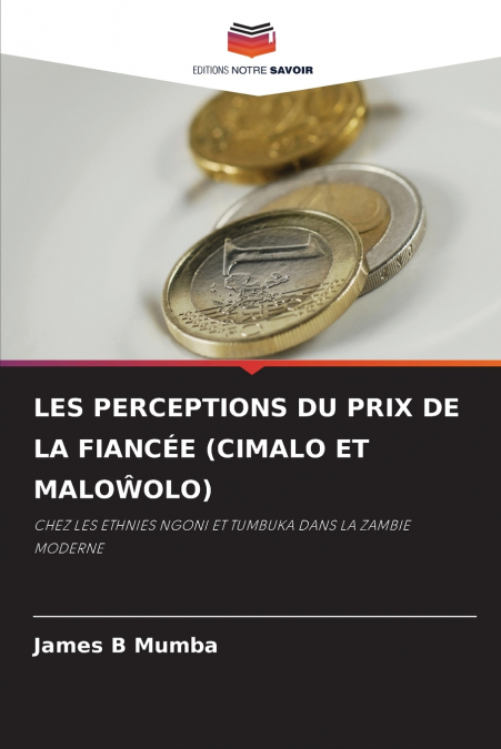 LES PERCEPTIONS DU PRIX DE LA FIANCÉE (CIMALO ET MALOŴOLO)