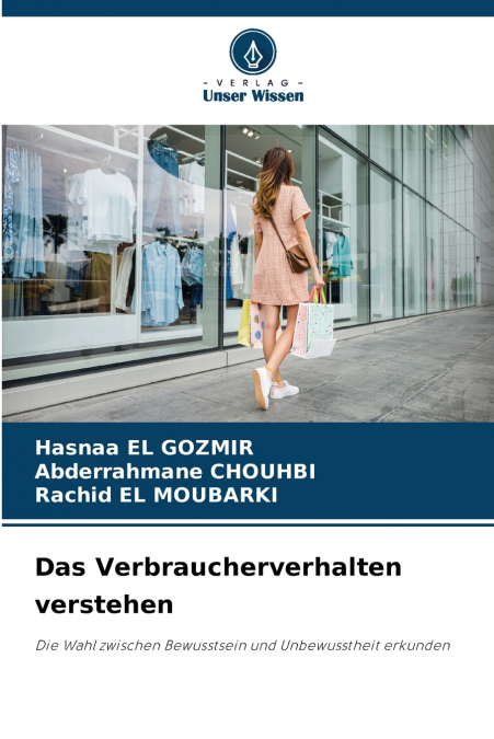 Das Verbraucherverhalten verstehen