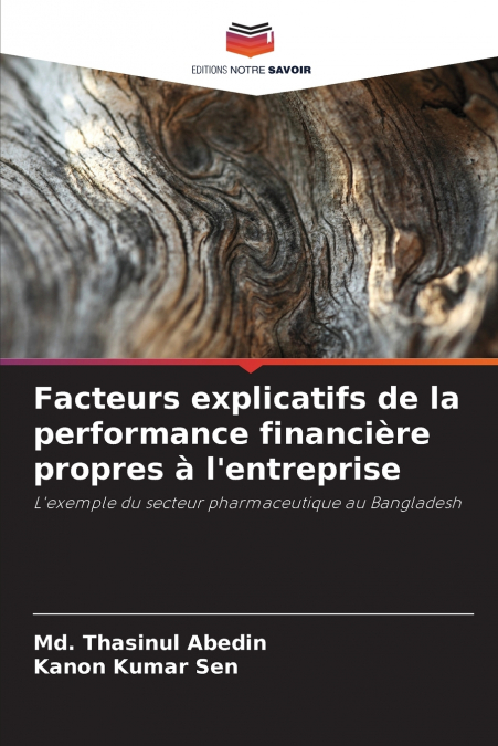 Facteurs explicatifs de la performance financière propres à l’entreprise