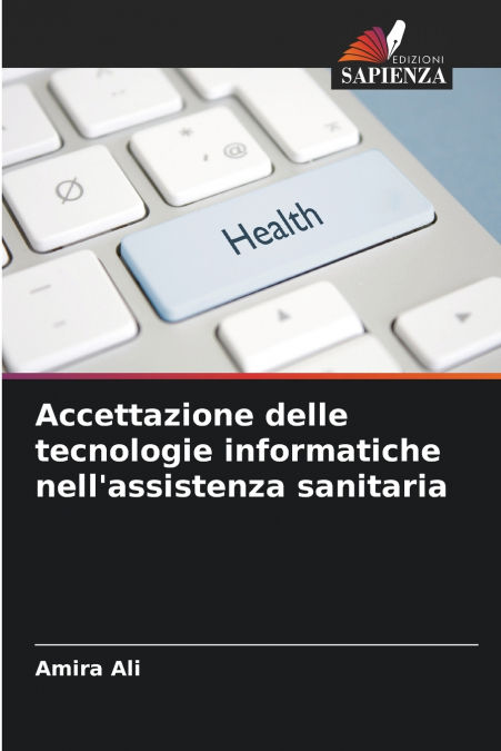 Accettazione delle tecnologie informatiche nell’assistenza sanitaria