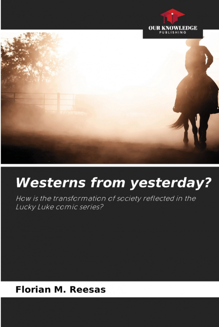 Westerns from yesterday?