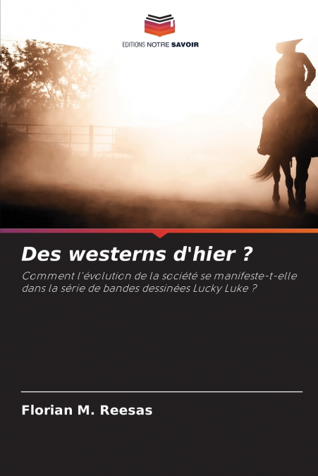 Des westerns d’hier ?