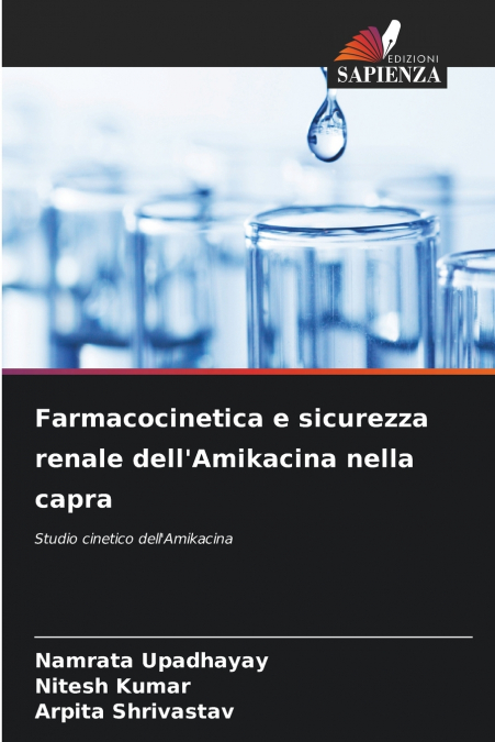Farmacocinetica e sicurezza renale dell’Amikacina nella capra