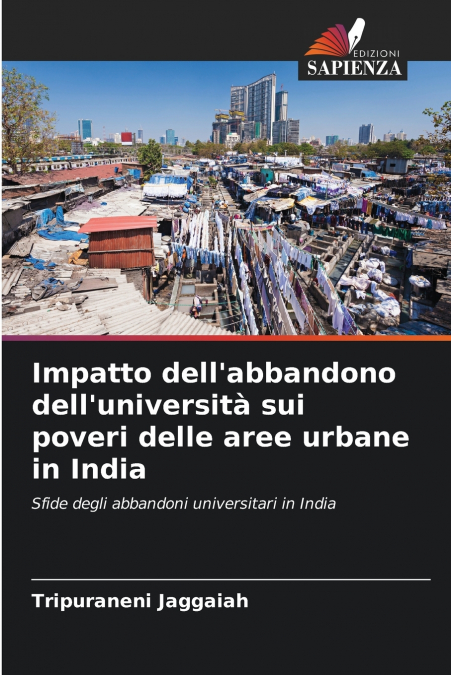 Impatto dell’abbandono dell’università sui poveri delle aree urbane in India