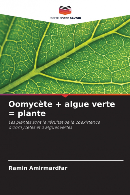 Oomycète + algue verte = plante