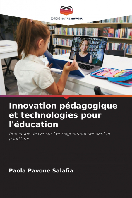 Innovation pédagogique et technologies pour l’éducation