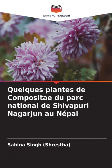 Quelques plantes de Compositae du parc national de Shivapuri Nagarjun au Népal