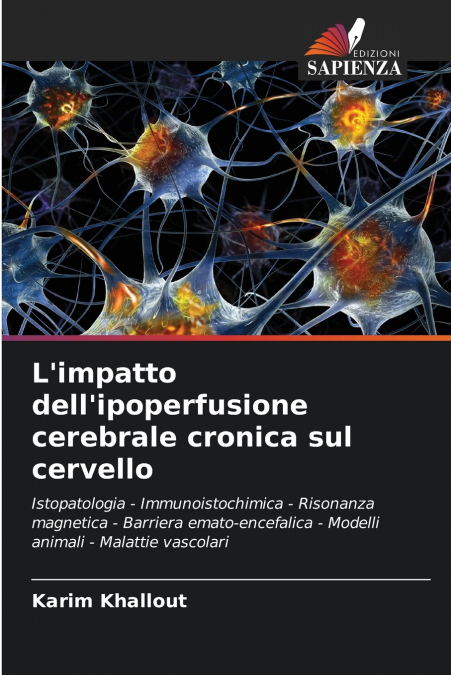 L’impatto dell’ipoperfusione cerebrale cronica sul cervello