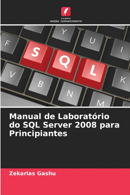 Manual de Laboratório do SQL Server 2008 para Principiantes