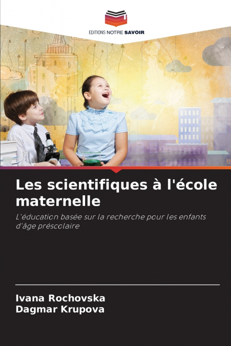 Les scientifiques à l’école maternelle