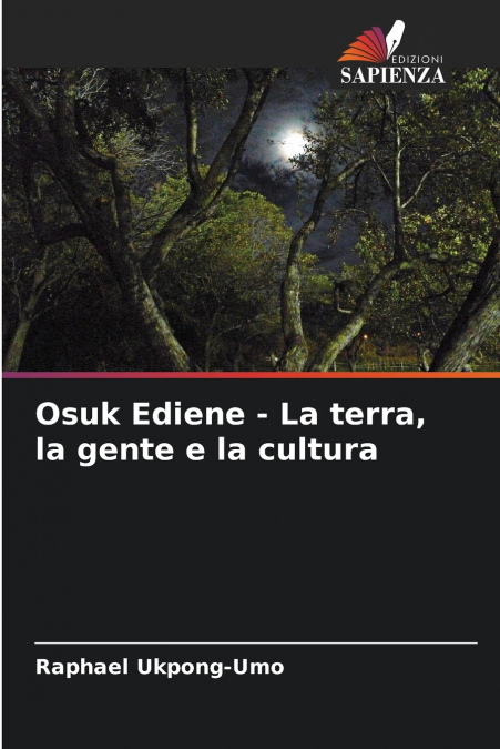 Osuk Ediene - La terra, la gente e la cultura