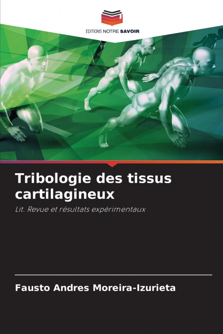 Tribologie des tissus cartilagineux