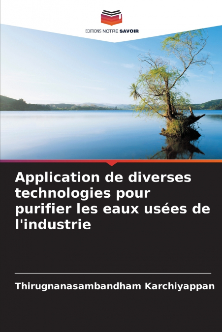 Application de diverses technologies pour purifier les eaux usées de l’industrie
