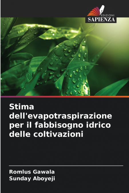 Stima dell’evapotraspirazione per il fabbisogno idrico delle coltivazioni