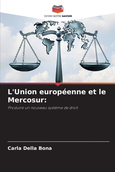 L’Union européenne et le Mercosur