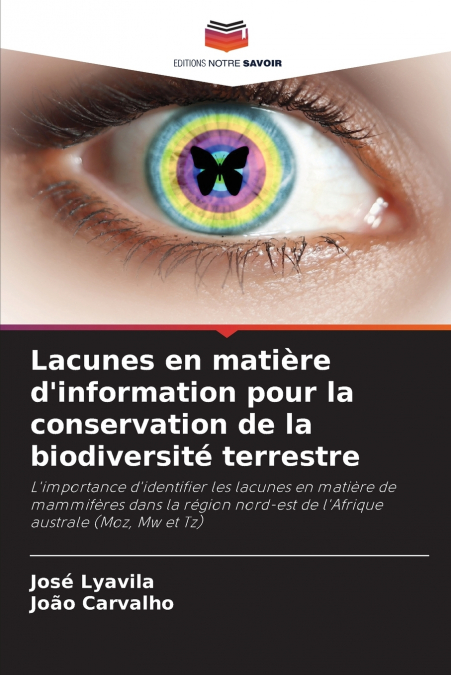 Lacunes en matière d’information pour la conservation de la biodiversité terrestre