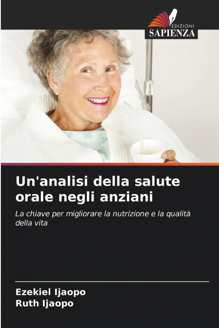 Un’analisi della salute orale negli anziani