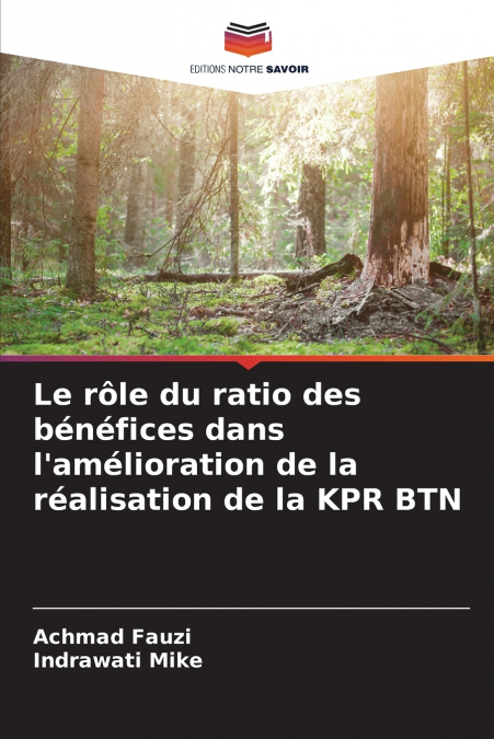 Le rôle du ratio des bénéfices dans l’amélioration de la réalisation de la KPR BTN