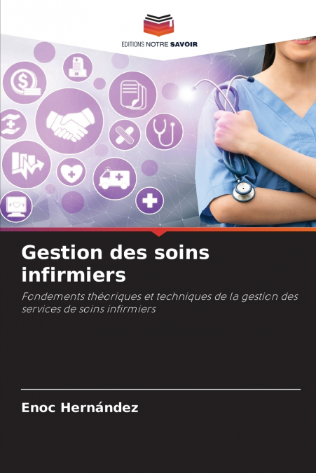 Gestion des soins infirmiers