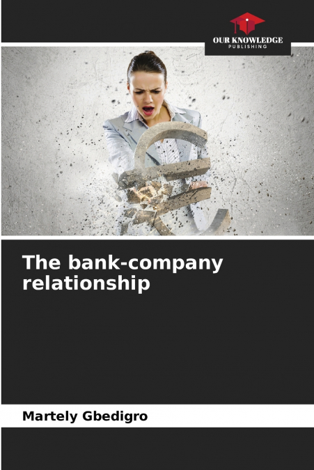 The bank-company relationship