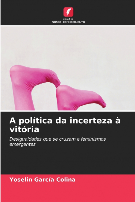 A política da incerteza à vitória