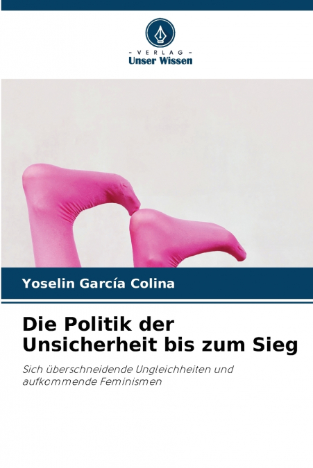 Die Politik der Unsicherheit bis zum Sieg