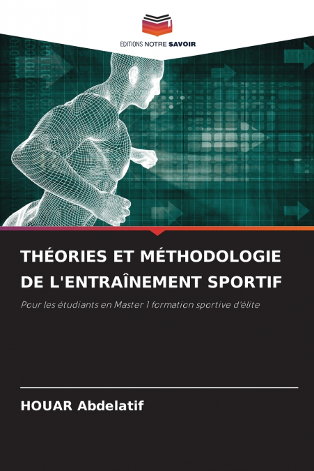 THÉORIES ET MÉTHODOLOGIE DE L’ENTRAÎNEMENT SPORTIF