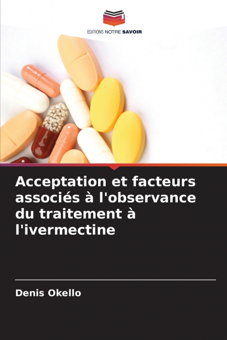 Acceptation et facteurs associés à l’observance du traitement à l’ivermectine
