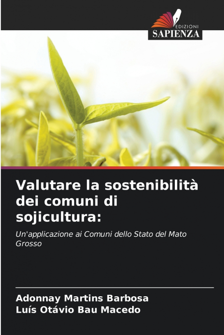 Valutare la sostenibilità dei comuni di sojicultura