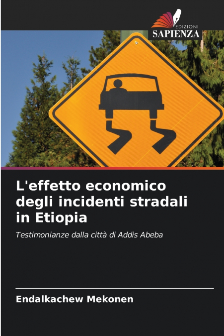L’effetto economico degli incidenti stradali in Etiopia