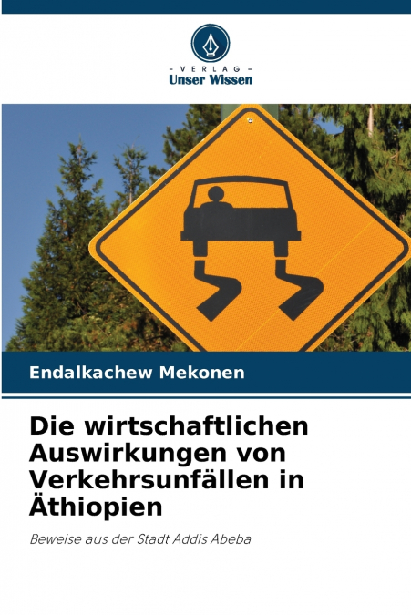 Die wirtschaftlichen Auswirkungen von Verkehrsunfällen in Äthiopien