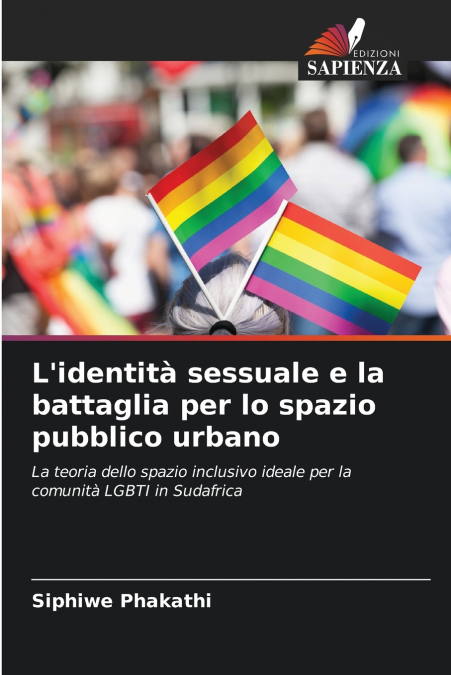 L’identità sessuale e la battaglia per lo spazio pubblico urbano