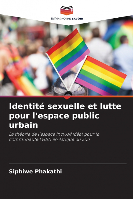 Identité sexuelle et lutte pour l’espace public urbain