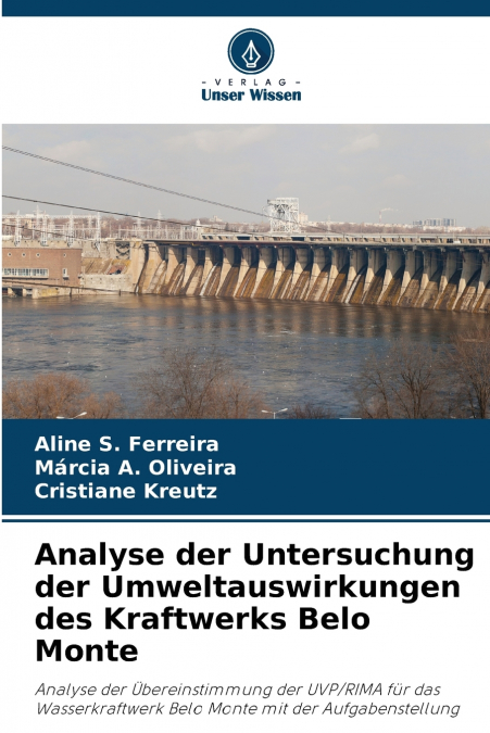 Analyse der Untersuchung der Umweltauswirkungen des Kraftwerks Belo Monte