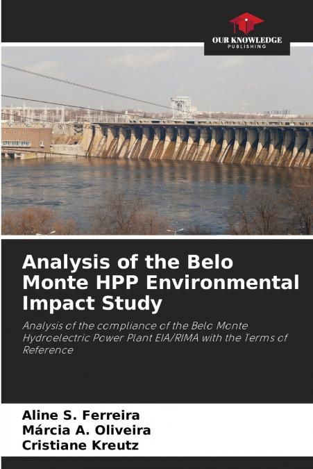 Analysis of the Belo Monte HPP Environmental Impact Study