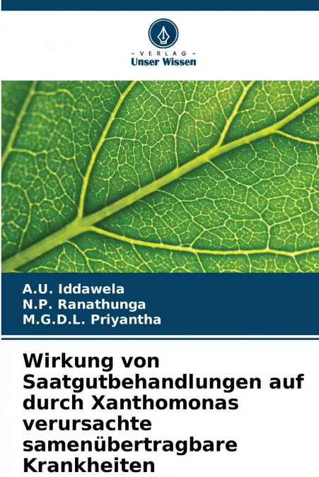 Wirkung von Saatgutbehandlungen auf durch Xanthomonas verursachte samenübertragbare Krankheiten