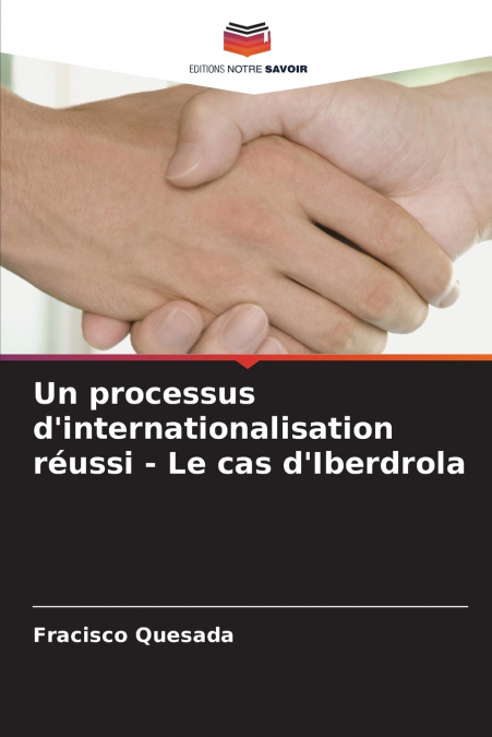 Un processus d’internationalisation réussi - Le cas d’Iberdrola