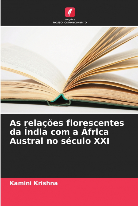 As relações florescentes da Índia com a África Austral no século XXI