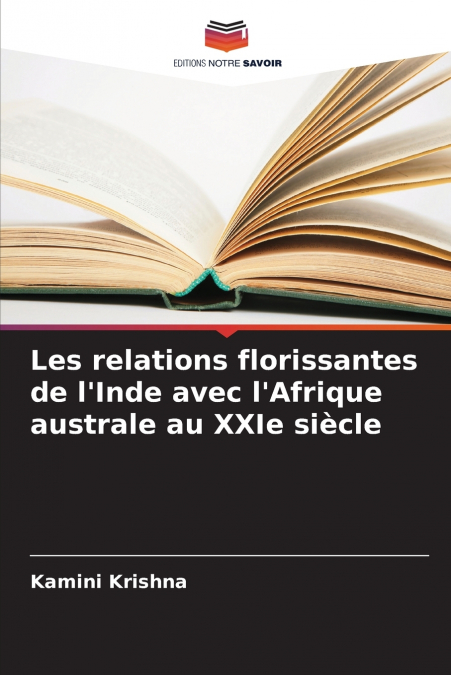 Les relations florissantes de l’Inde avec l’Afrique australe au XXIe siècle