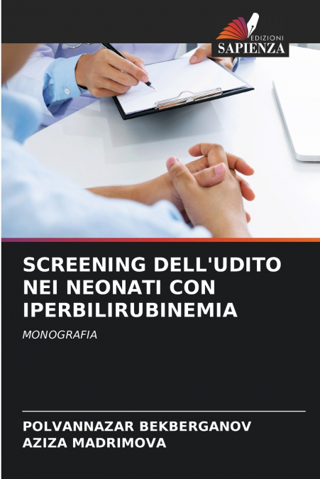 SCREENING DELL’UDITO NEI NEONATI CON IPERBILIRUBINEMIA